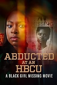 Abducted at an HBCU: A Black Girl Missing Movie