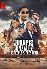 Juanpis González: The People's President