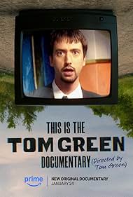 This Is the Tom Green Documentary