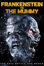 Frankenstein vs. the Mummy