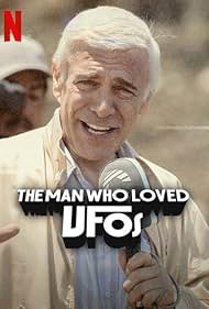 The Man Who Loved UFOs