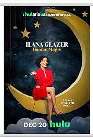 Ilana Glazer: Human Magic