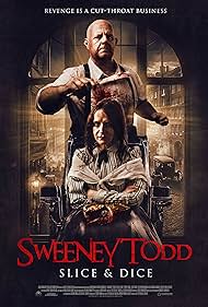 Sweeney Todd: Slice & Dice