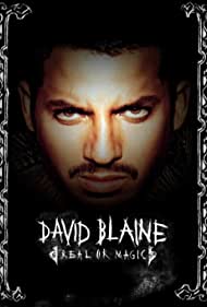 David Blaine: Real or Magic