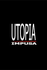 Utopia Impusa