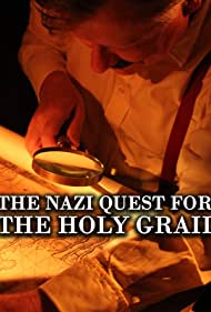 The Nazi Quest for the Holy Grail