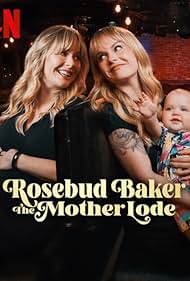 Rosebud Baker: The Mother Lode