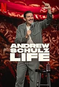 Andrew Schulz: Life