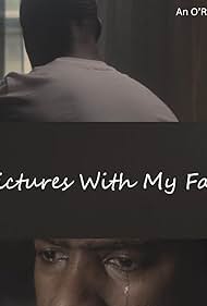 No Pictures with My Father