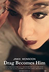 Jinkx Monsoon: Drag Becomes Him