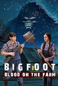 Bigfoot: Blood on the Farm