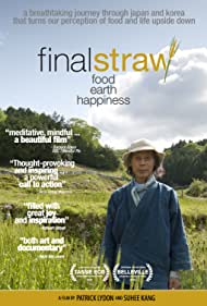 Final Straw: Food, Earth, Happiness