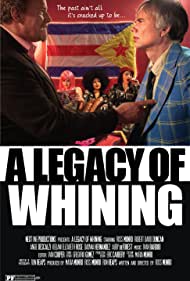 A Legacy of Whining