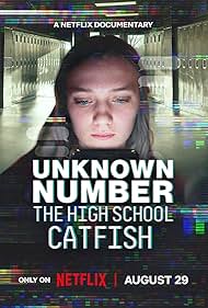 Unknown Number: The High School Catfish