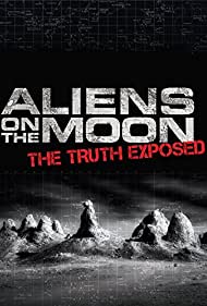 Aliens on the Moon: The Truth Exposed