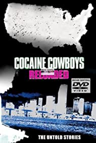 Cocaine Cowboys: Reloaded