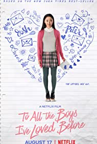 To All the Boys I've Loved Before