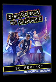 5 Seconds of Summer: So Perfect