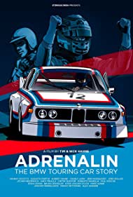 Adrenalin: The BMW Touring Car Story