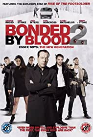 Bonded by Blood 2