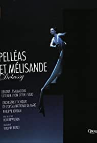 Pelleas et Melisande