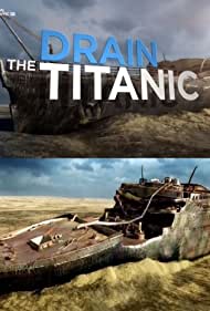 Drain the Titanic