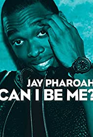 Jay Pharoah: Can I Be Me?