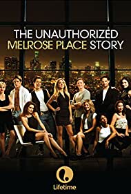 The Unauthorized Melrose Place Story