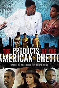 The Products of the American Ghetto