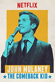 John Mulaney: The Comeback Kid