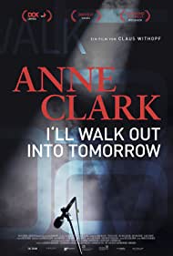 Anne Clark: I'll Walk out into Tomorrow