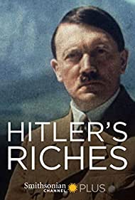 Hitler's Riches