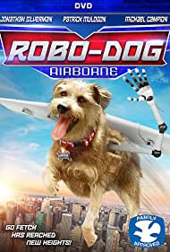 Robo-Dog: Airborne