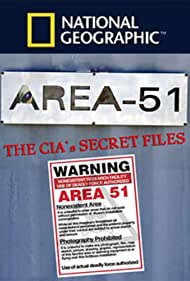 Area 51: The CIA's Secret Files