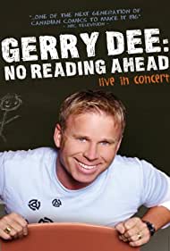 Gerry Dee: No Reading Ahead - Live in Concert