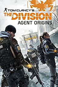 The Division: Agent Origins