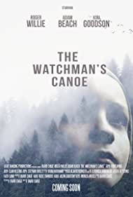 The Watchman's Canoe