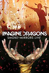 Imagine Dragons: Smoke + Mirrors