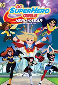 DC Super Hero Girls: Hero of the Year