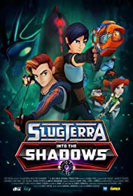 Slugterra: Into the Shadows