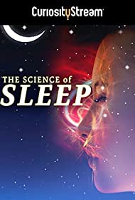 The Science of Sleep