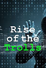 Rise of the Trolls