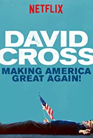 David Cross: Making America Great Again