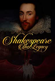 Shakespeare: The Legacy