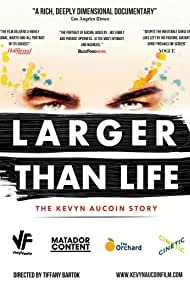 Larger Than Life: The Kevyn Aucoin Story