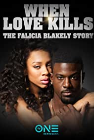 When Love Kills: The Falicia Blakely Story