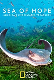 Sea of Hope: America's Underwater Treasures