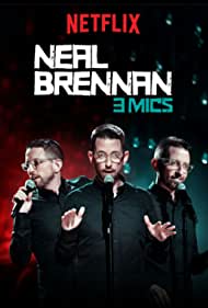 Neal Brennan: 3 Mics