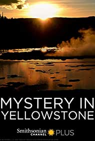 Mystery in Yellowstone