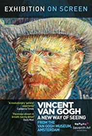 Vincent Van Gogh - A New Way Of Seeing